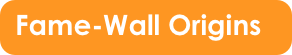 Fame-Wall Origins